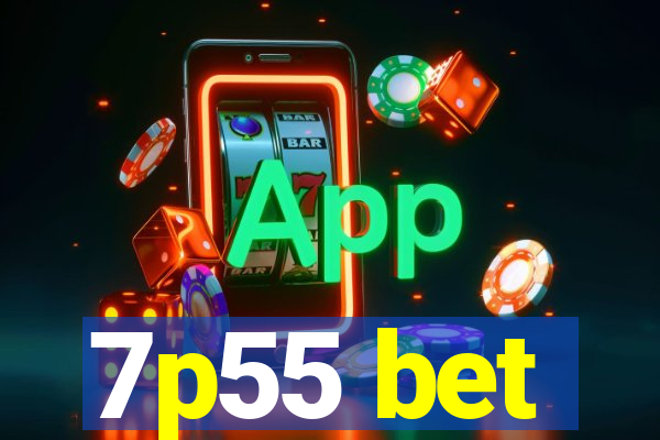 7p55 bet